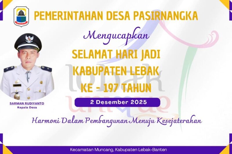 Hari Jadi Kabupaten Lebak 2024: Kades Pasirnangka Sarman Rudiyanto Sampaikan Harapan Hebat untuk Kemajuan Daerah
