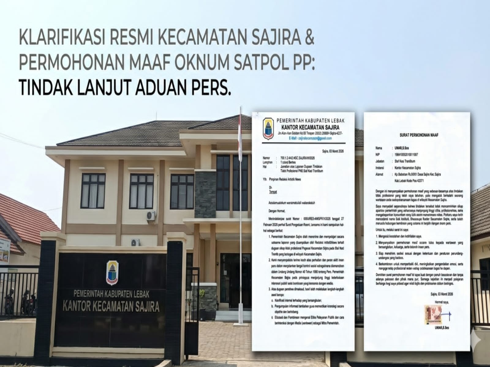 Pihak Kecamatan Sajira dan Oknum Satpol PP Sampaikan Permohonan Maaf, ArtistikNews Tetap Tempuh Kajian Hukum