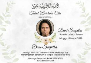 Redaksi ArtistikNews Sampaikan Belasungkawa atas Wafatnya Jurnalis Polisinews Liputan Banten Dani Saeputra
