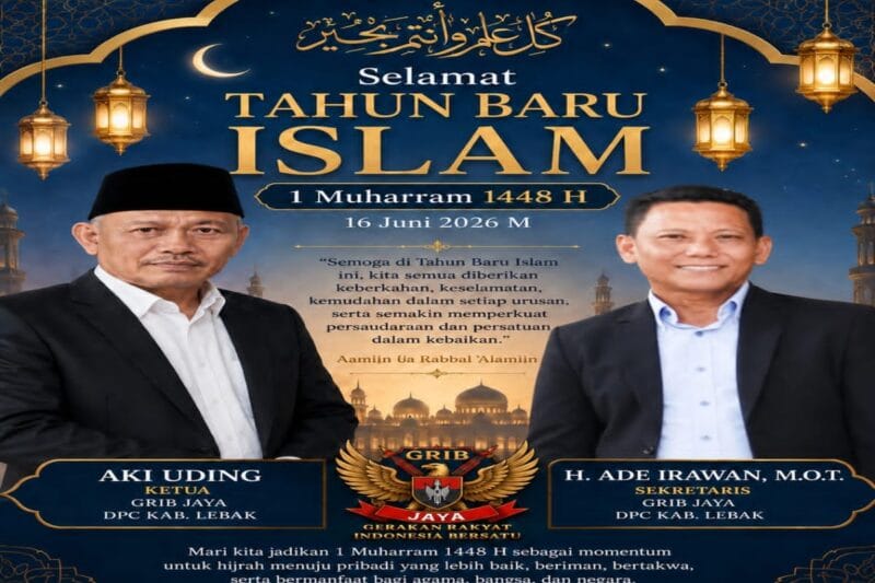 Ketua DPC GRIB JAYA Kabupaten Lebak Aki Uding bersama Sekretaris DPC GRIB JAYA Kabupaten Lebak H. Ade Irawan, M.O.T., menyampaikan ucapan Selamat Tahun Baru Islam 1448 H serta mengajak masyarakat memperkuat keimanan, persatuan, dan kepedulian sosial. (Istimewa)