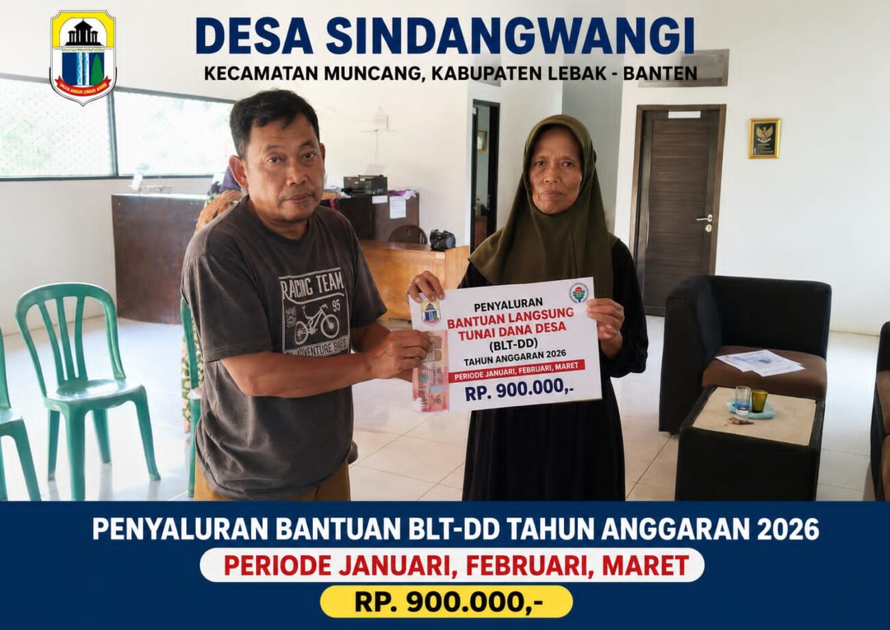 Penyaluran Bantuan Langsung Tunai Dana Desa (BLT-DD) Tahun Anggaran 2026 di Desa Sindangwangi, Kecamatan Muncang, Kabupaten Lebak, Banten. Setiap Keluarga Penerima Manfaat (KPM) menerima bantuan sebesar Rp900.000 untuk periode Januari–Maret 2026.