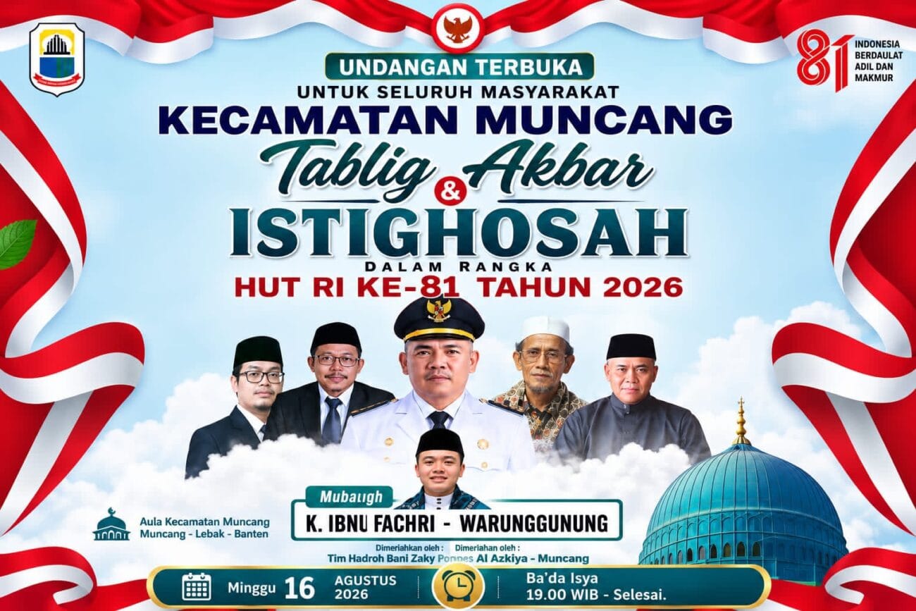 Undangan terbuka Tablig Akbar dan Istighosah Kecamatan Muncang dengan menghadirkan K. Ibnu Fachri dari Warunggunung sebagai mubalig.