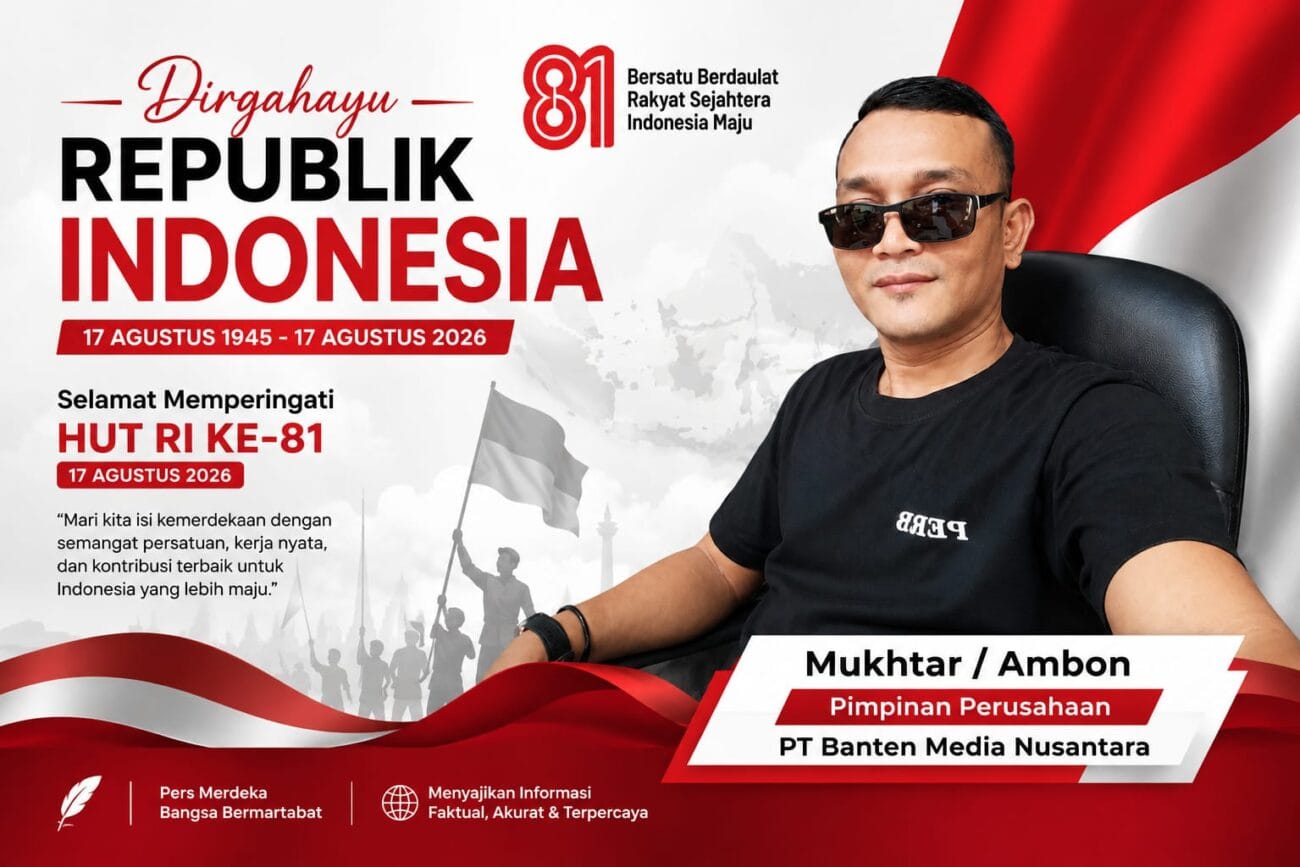 Mukhtar Ambon Pimpinan Perusahaan PT Banten Media Nusantara menyampaikan ucapan HUT RI ke-81