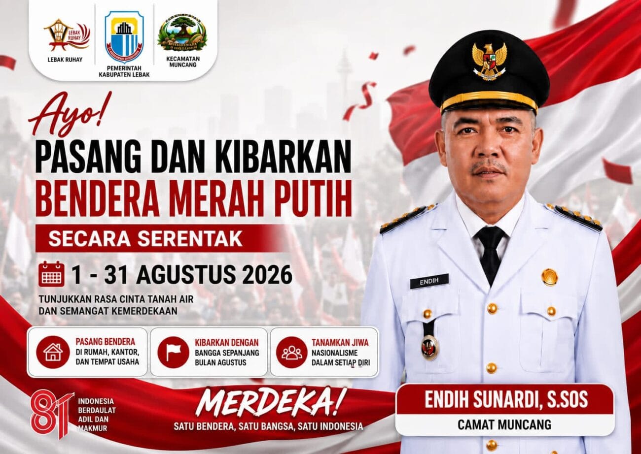 Camat Muncang Endih Sunardi mengajak warga mengibarkan Bendera Merah Putih selama Agustus 2026.