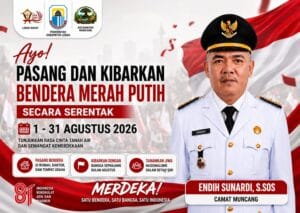 Camat Muncang Endih Sunardi mengajak warga mengibarkan Bendera Merah Putih selama Agustus 2026.